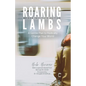 Roaring Lambs (Briner Institute Edition) - Paperback