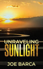 Unraveling Sunlight - Paperback
