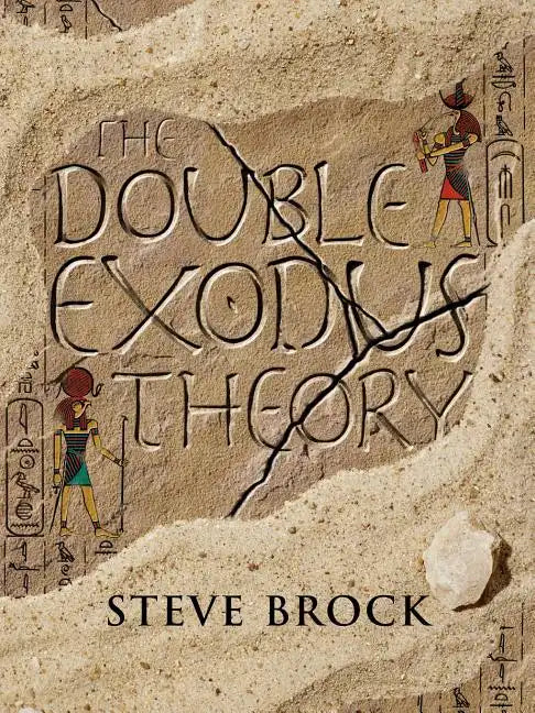 The Double Exodus Theory - Paperback