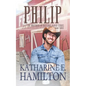 Philip: The Brothers of Hastings Ranch Book Three - Paperback
