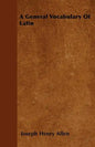 A General Vocabulary Of Latin - Paperback