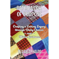Patchwork of Purpose: Crafting a Lasting Legacy through Daily Choices and Divine Guidance - Paperback