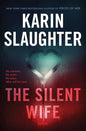 The Silent Wife: A Will Trent Thriller - Hardcover