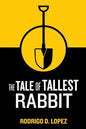 The Tale of Tallest Rabbit - Paperback