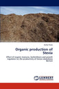 Organic production of Stevia - Paperback