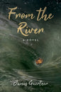 From the River - Paperback