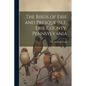 The Birds of Erie and Presque Isle, Erie County, Pennsylvania - Paperback