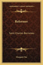 Reformer: Saint Charles Borromeo - Paperback