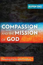 Compassion and the Mission of God: Revealing the Invisible Kingdom - Paperback