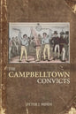 The Campbelltown Convicts - Paperback