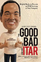 The Good, the Bad, and the Itar: Helpful Hacks to Prevent an Itar Screwup at Your Company - Paperback