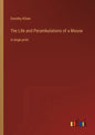 The Life and Perambulations of a Mouse: in large print - Paperback