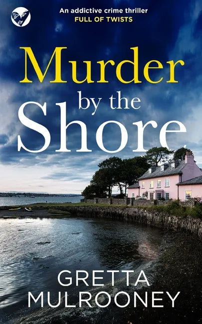 MURDER BY THE SHORE an addictive crime thriller full of twists - Paperback