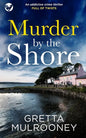 MURDER BY THE SHORE an addictive crime thriller full of twists - Paperback