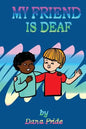 My Friend Is Deaf - Paperback