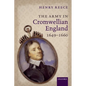 Army in Cromwellian England, 1649-1660 P - Paperback