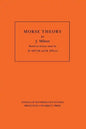 Morse Theory. (Am-51), Volume 51 - Paperback
