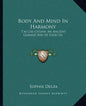 Body and Mind in Harmony: T'Ai Chi Ch'uan, an Ancient Chinese Way of Exercise - Paperback
