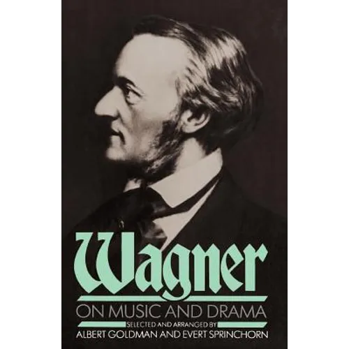 Wagner on Music and Drama - Paperback