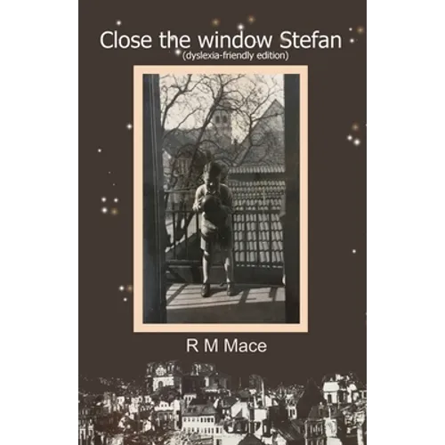 Close the window Stefan (dyslexia-friendly edition) - Paperback