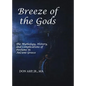 Breeze of the Gods: The Mythology, History, and Complications of Perfume in Ancient Greece - Paperback