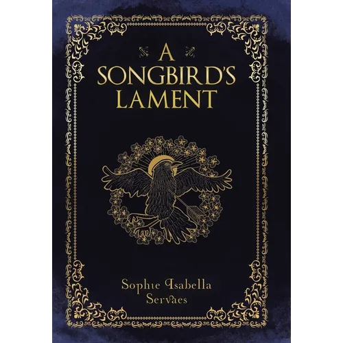 A Songbird's Lament - Hardcover