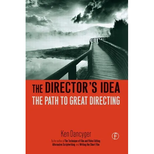 The Director's Idea: The Path to Great Directing - Paperback