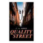 Quality Street - Paperback