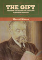 The Gift: The Form and Reason for Exchange in Archaic Societies - Hardcover