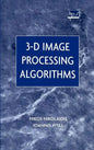 3-D Image Processing Algorithms - Hardcover