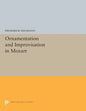 Ornamentation and Improvisation in Mozart - Paperback