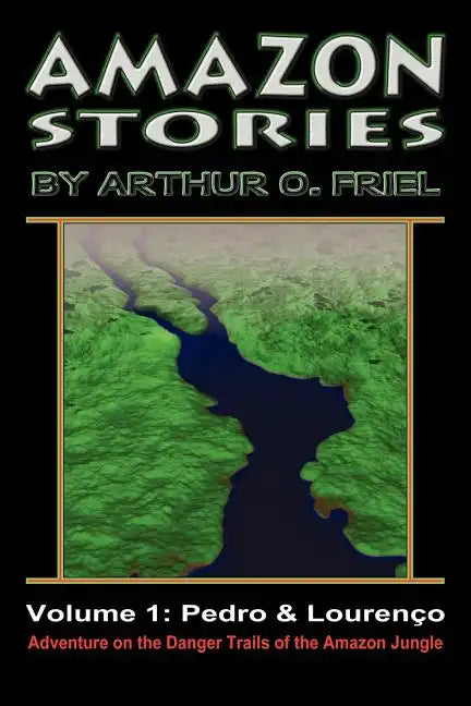 Amazon Stories: Vol. 1: Pedro & Lourenço - Paperback