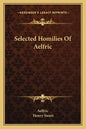 Selected Homilies of Aelfric - Paperback