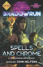 Shadowrun: Spells and Chrome - Paperback