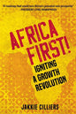 Africa First!: Igniting a Growth Revolution - Paperback