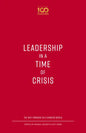 Leadership in a Time of Crisis: The Way Forward in a Changed World - Paperback