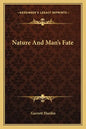 Nature and Man's Fate - Paperback