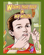 Worms That Poop in My Mouth: Why I Need to Floss Every Day - Paperback