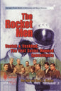 The Rocket Men: Vostok & Voskhod. the First Soviet Manned Spaceflights - Paperback