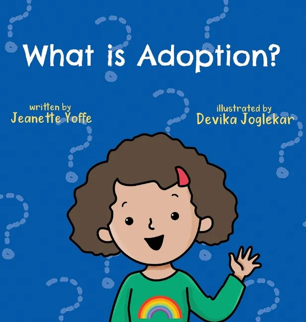 What is Adoption? For Kids! - Hardcover