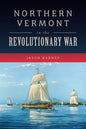 Northern Vermont in the Revolutionary War - Paperback