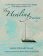 The Healing Journey: Conversations With Holy Spirit For Breakthrough - Paperback