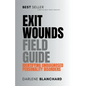 Exit Wounds Field Guide - Paperback