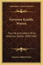 Governor Kemble Warren: The Life and Letters of an American Soldier 1830-1882 - Paperback