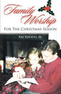 Family Worship for the Christmas Season - Paperback