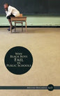 Why Black Boys Fail in Public Schools - Paperback