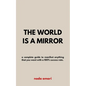 The World is a Mirror - Paperback