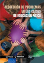 Resolución de problemas en las clases de Educación Física - Paperback