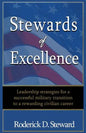Stewards of Excellence: Leadership strategies for a successful military transition to a rewarding civilian career - Paperback