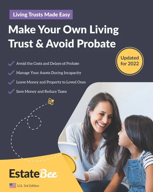 Make Your Own Living Trust & Avoid Probate: A Step-by-Step Guide to Making a Living Trust.... - Paperback
